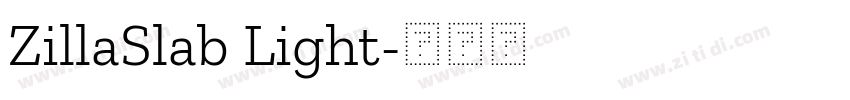 ZillaSlab Light字体转换